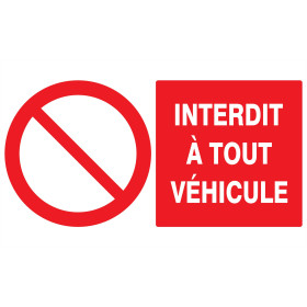 Interdit a tout vehicule 330x200mm