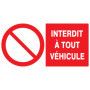 Interdit a tout vehicule 330x200mm