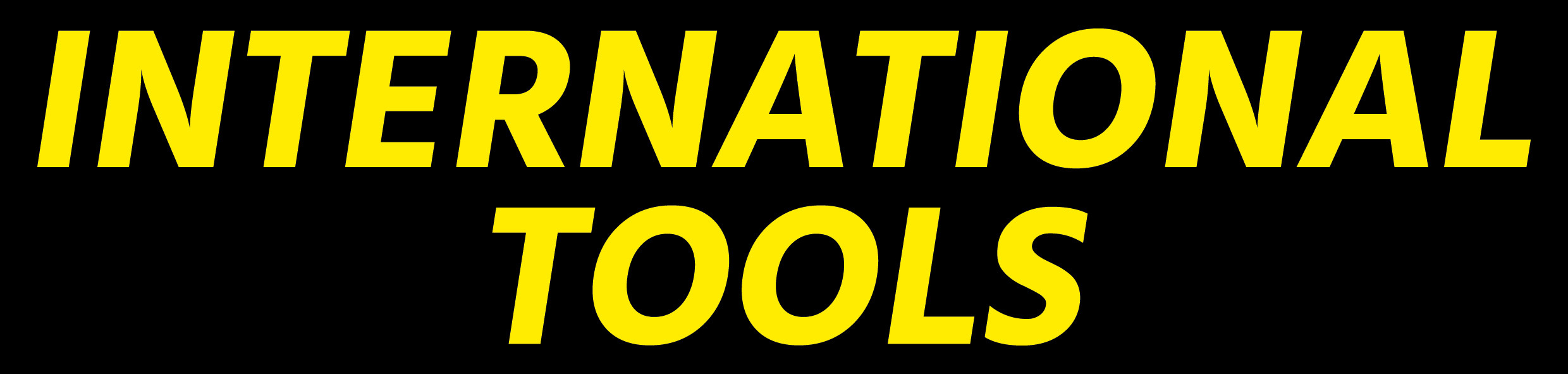 INTERNATIONAL TOOLS